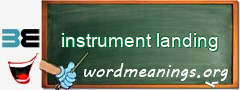 WordMeaning blackboard for instrument landing